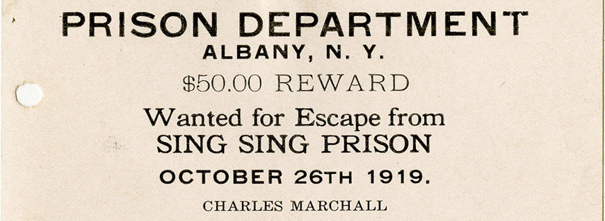 Wanted bulletin created for Charles Marchall, 1919. Click image for enlarged view. Source: Series 253, District Attorney Case Files, A-0363(114)L, folder 29 
